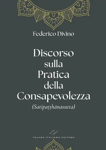 Discorso sulla pratica della consapevolezza (Satipa??hanasutta) Sconto