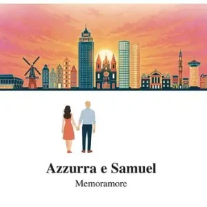 Azzurra e Samuel. memoramore Nuovo Arrivo