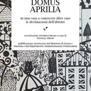 Dòmus Aprilia in una casa a conoscere altre case le declinazioni dell‘abitare Prezzo Conveniente