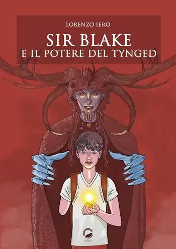 Sir Blake e il potere del Tynged Offerta Limitata
