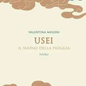 Usei. Il suono della pioggia. Ediz. multilingue Ordina Subito