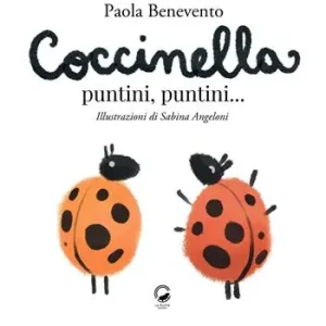 Promo Stagionale Coccinella puntini, puntini.... Ediz. illustrata