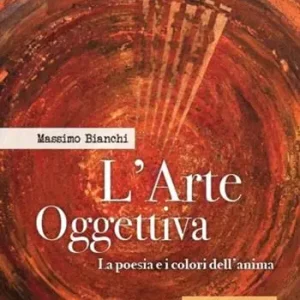 Professionale L‘arte oggettiva. La poesia e i colori dell‘anima
