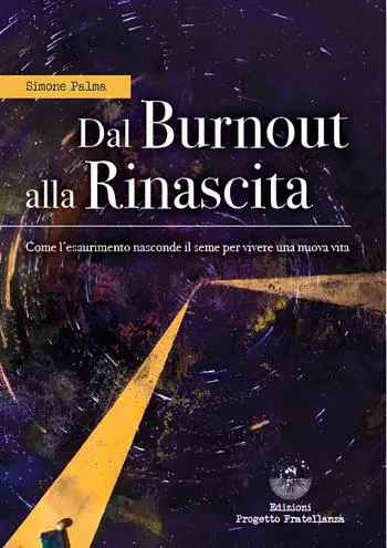 Dal burnout alla rinascita. Come l‘esaurimento nasconde il seme per vivere una nuova vita Offerta Del Giorno
