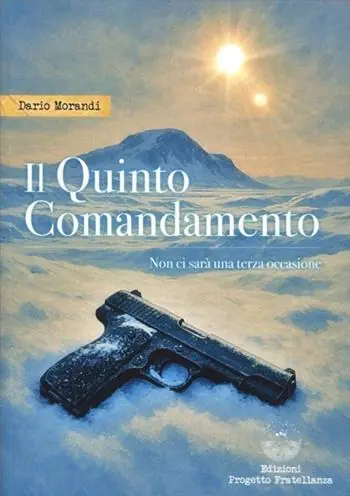 Il quinto comandamento. Non ci sarà una terza occasione Bestseller