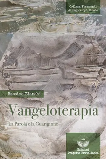 Vangeloterapia. La Parola e la Guarigione Ordina Subito