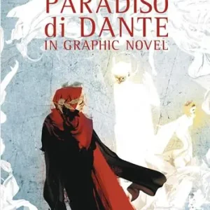 Paradiso di Dante in graphic novel Novità