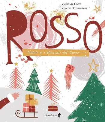 Rosso. Natale e i racconti del cuore Compra Online