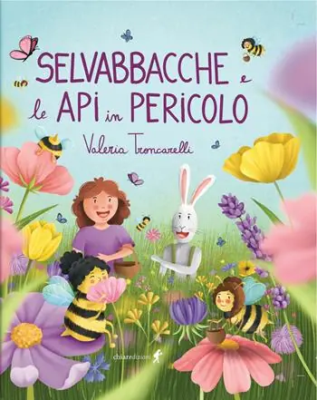 Occasione Selvabbacche e le api in pericolo. Ediz. illustrata
