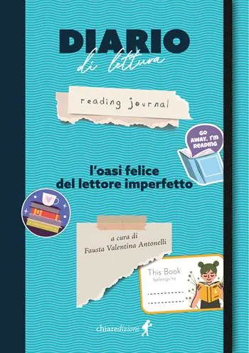 Diario di lettura. L‘oasi felice del lettore imperfetto Ultimissimo Modello