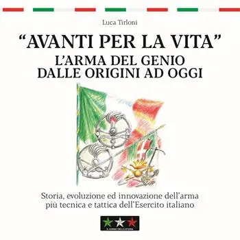 Acquista Ora Avanti per la vita. L’Arma del Genio dalle origini ad oggi