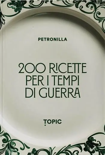 Popolare 200 ricette per i tempi di guerra