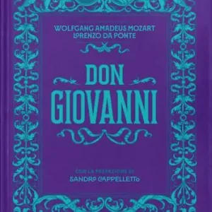 Don Giovanni. Wolfgang Amadeus Mozart Compra Oggi Stesso