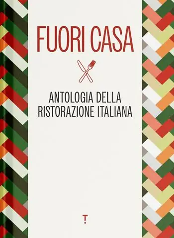 Fuori casa. Antologia della ristorazione italiana Ultime Pezzi