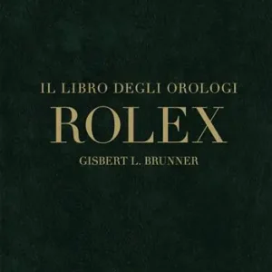 Ultima Occasione Rolex. Il libro degli orologi. Ediz. multilingue
