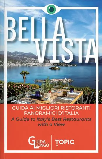 Promo Stagionale Bella vista. Guida ai migliori ristoranti panoramici d‘Italia-Guide to Italy‘s best restaurant with a view. Ediz. bilingue