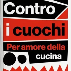 Contro i cuochi. Per amore della cucina Saldi