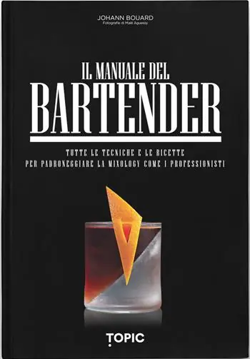 Ultimissimo Modello Il manuale del bartender