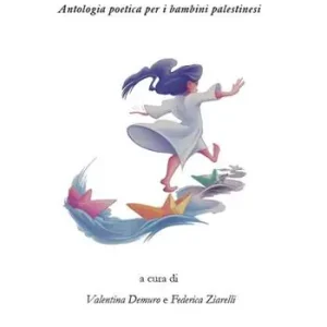 Prezzo Scontato Barchette di carta. Antologia poetica per i bambini palestinesi