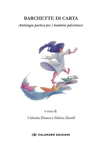 Prezzo Scontato Barchette di carta. Antologia poetica per i bambini palestinesi