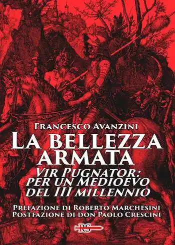 Spedizione Espresso La bellezza armata. Vir Pugnator per un Medioevo del III millennio