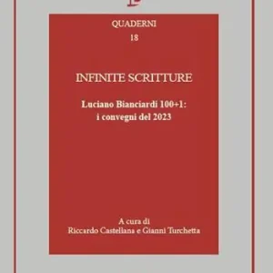 Infinite scritture. Luciano Bianciardi 100+1 i convegni del 2023 Spedito Oggi