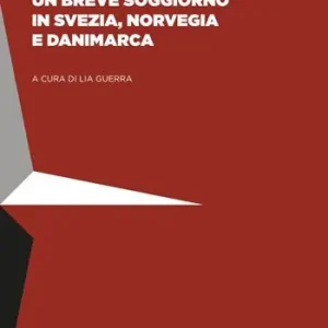 Consegna Rapida Lettere scritte durante un breve soggiorno in Svezia, Norvegia e Danimarca