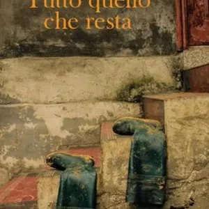 Tutto quello che resta Compra Oggi Stesso