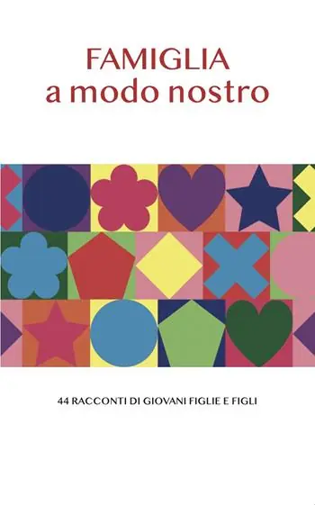 Reso Gratuito Famiglia a modo nostro. 44 racconti di giovani figlie e figli