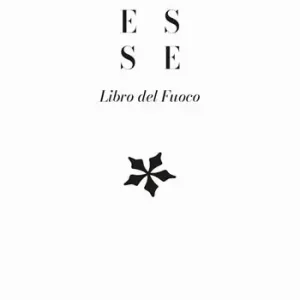 Bestseller E S S E. Libro del fuoco