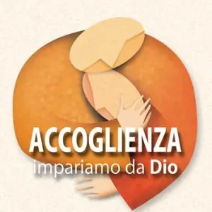 Accoglienza. Impariamo da Dio Subito Disponibile