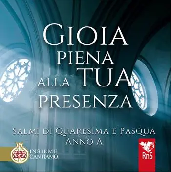 Direttamente Dal Produttore Gioia piena alla tua presenza. Salmi di Quaresima e Pasqua. Anno A. Con CD-Audio