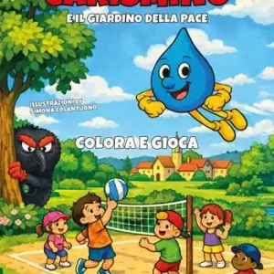 Carismino e il giardino della pace. Colora e gioca. Ediz. illustrata Ultime Pezzi