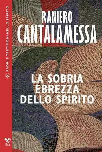 Più Venduto La sobria ebrezza dello Spirito