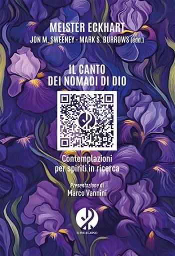 Offerta Del Giorno Il canto dei nomadi di Dio. Contemplazioni per spiriti in ricerca