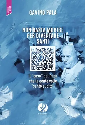Non basta morire per diventare santi. Il «caso» del Papa che la gente volle «santo subito» Offerta Limitata