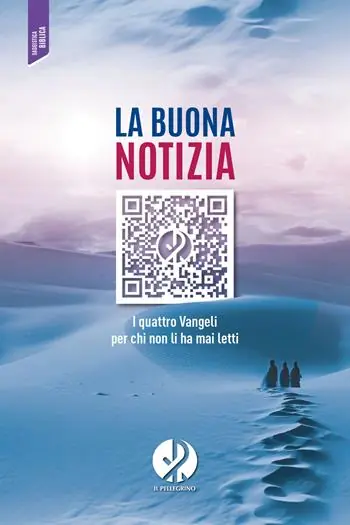 La buona notizia. I quattro Vangeli per chi non li ha mai letti Ordina Subito