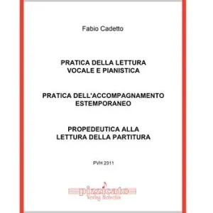 Pratica della lettura vocale e pianistica. Pratica dell’accompagnamento estemporaneo. Propedeutica alla lettura della partitura Prezzo Ridotto
