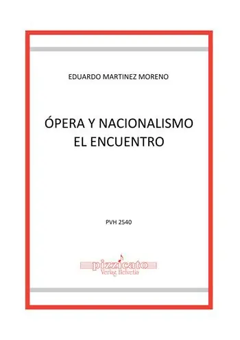 Super Prezzo Opera y nacionalismo. El encuentro