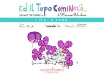Affare Ed il topo cominciò.... Ediz. illustrata. Vol. 4 Fila la lana