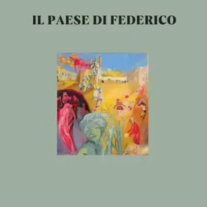 Il paese di Federico Offerta Limitata