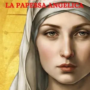 Fanny Grunt e la Papessa Angelica Offerta Limitata