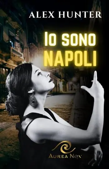 Io sono Napoli Solo Oggi