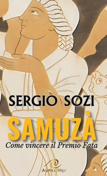 Samuzà. Come vincere il Premio Fata Acquista Ora
