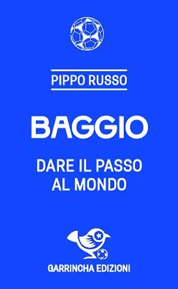 Baggio. Dare il passo al mondo Scelto Dai Clienti