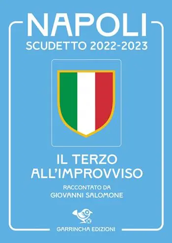 Napoli scudetto 2022-2023. Il terzo all‘improvviso Sconto