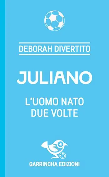 Juliano. L‘uomo nato due volte Non Perdere