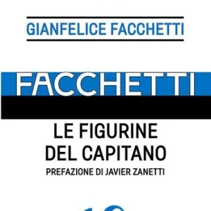 Professionale Facchetti. Le figurine del capitano