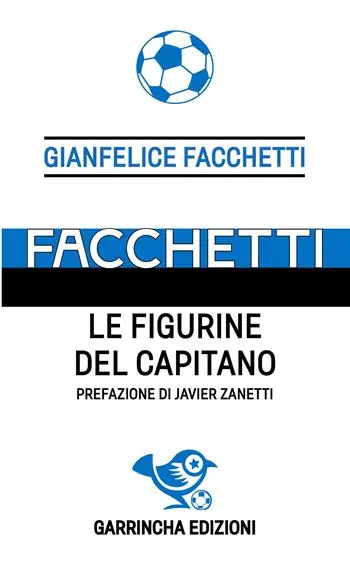 Professionale Facchetti. Le figurine del capitano