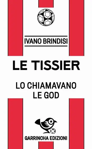 Le Tissier. Lo chiamavano Le God Pagamento Sicuro